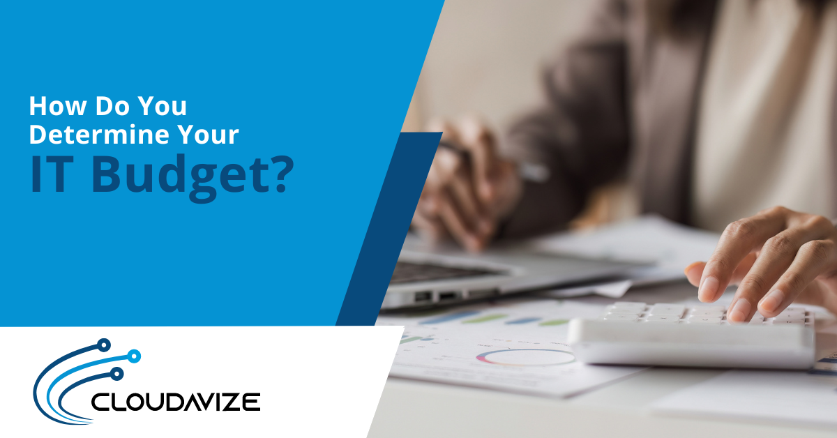 How Do You Determine Your IT Budget?