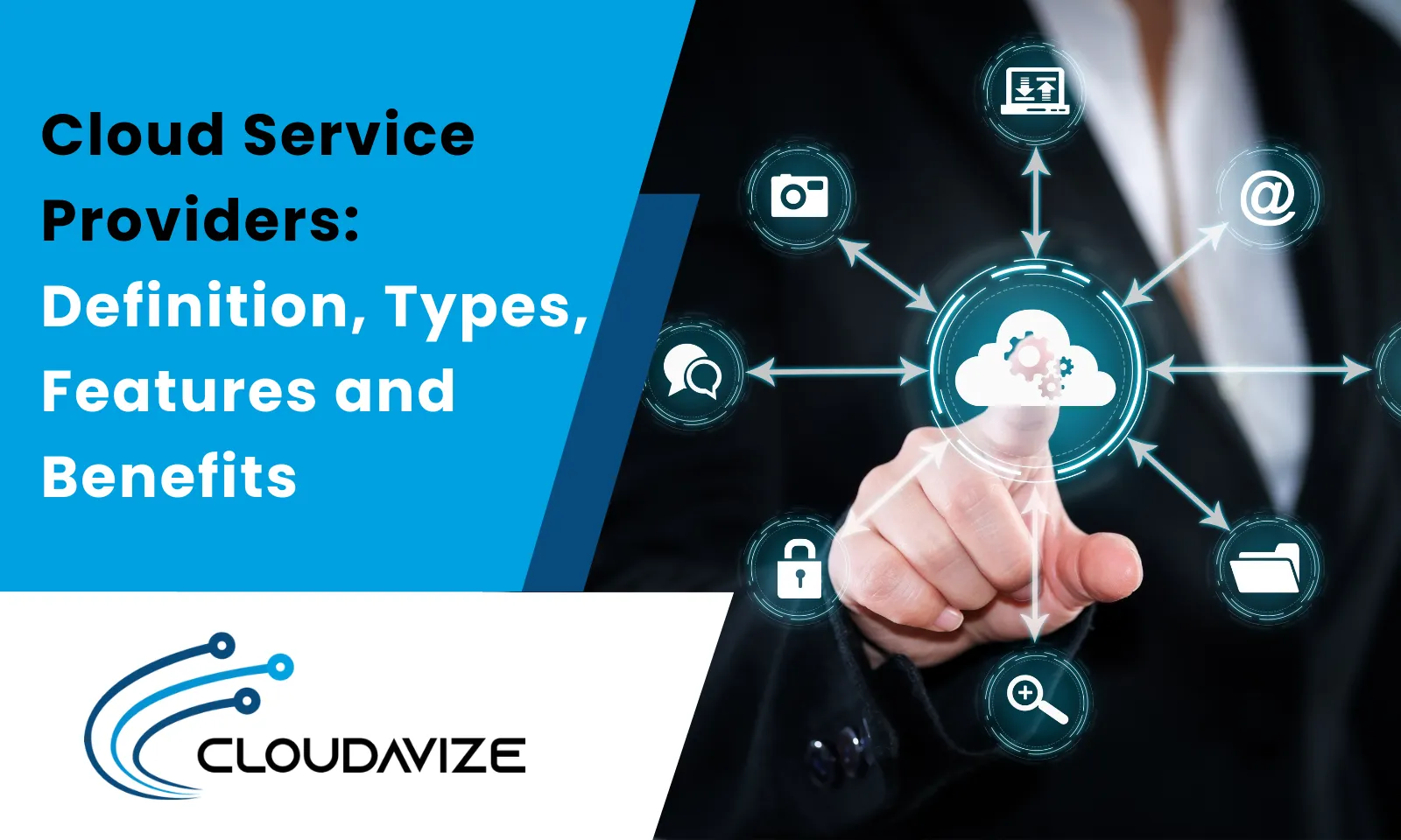 Cloud Service Providers_ Definition, Types, Features and Benefits