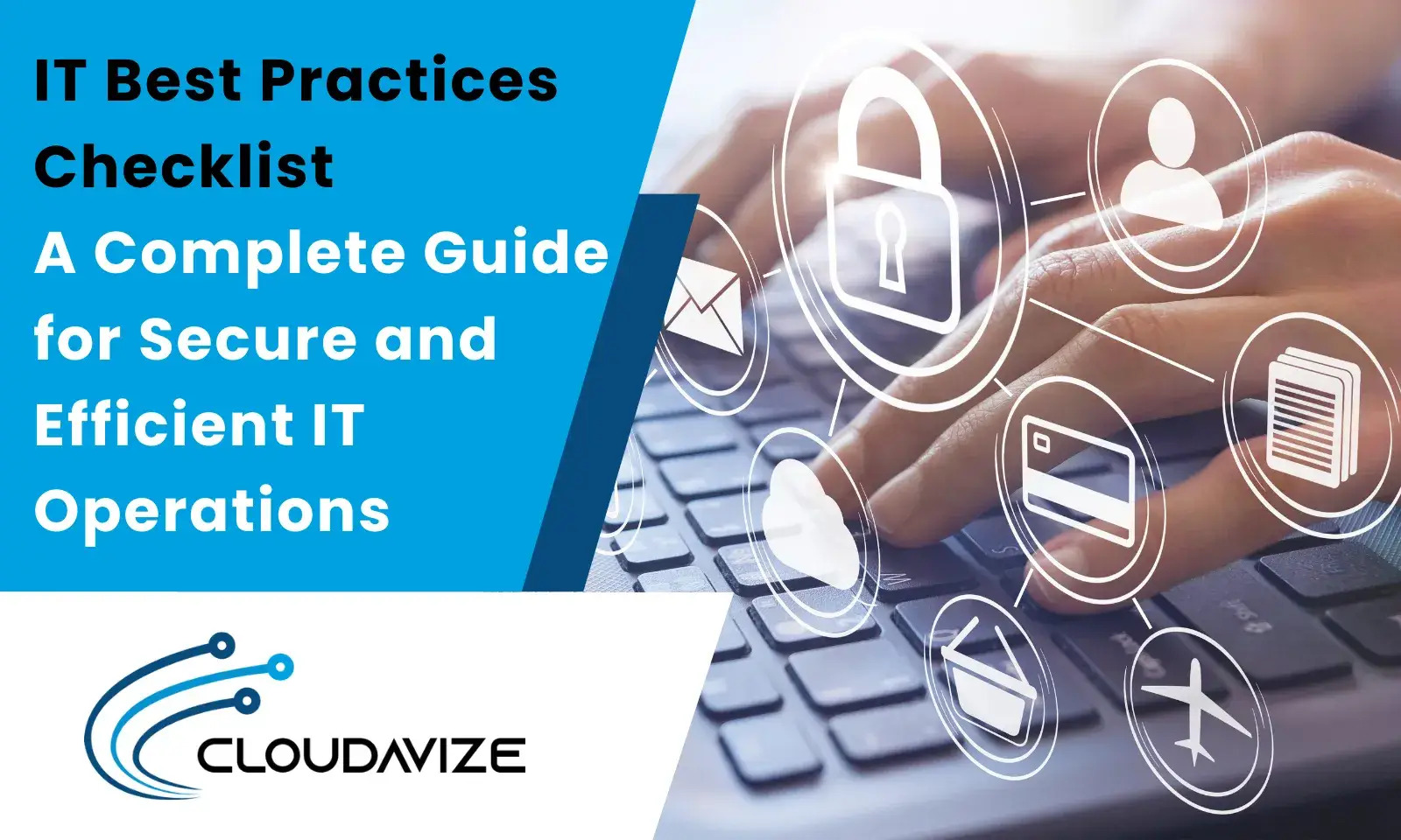 IT-Best-Practices-Checklist-A-Complete-Guide-for-Secure-and-Efficient-IT-Operations